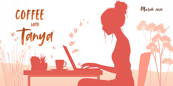 Coffee With Tanya #37